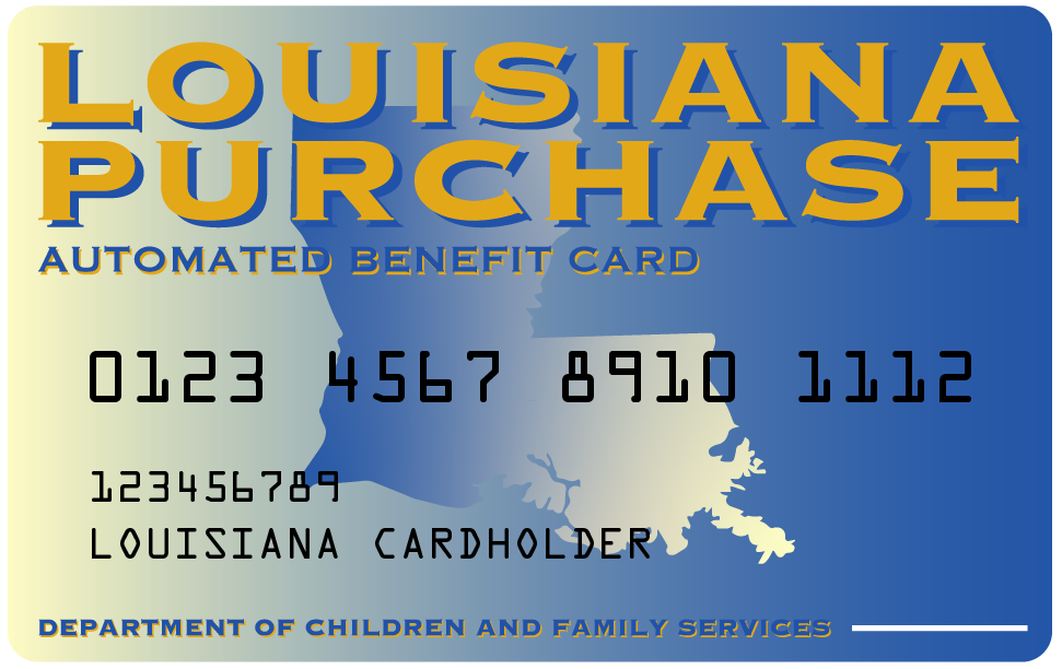 Electronic Benefits Transfer (EBT) Louisiana Department of Children